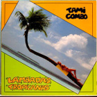 TAMI  COMBO  ::  LAMBADAS TROPICANAS  ::  FINLAND    1990 - pikkukuva 1