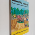 Monttu auki! : kaskuja ja tarinoita maarakentajien taipal... - pikkukuva 1
