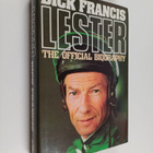 Dick Francis : Lester - The Official Biography - pikkukuva 1