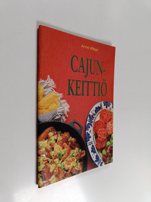 Anne Wilson : Cajun-keittiö
