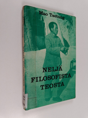 Tse-tung Mao : Neljä filosofista teosta
