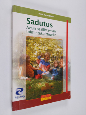 Liisa Karlsson : Sadutus : avain osallistavaan toimintaku...