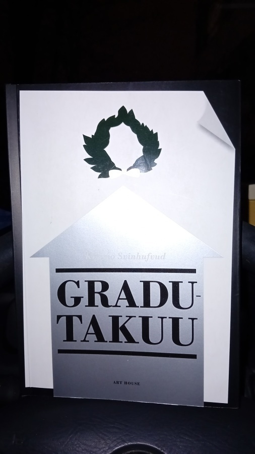 Svinhufvud  : Gradutakuu ( SIS POSTIKULU )