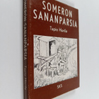 Tapio (toim.) Horila : Someron sananparsia (signeerattu, ... - pikkukuva 1