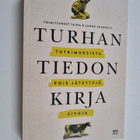 Turhan tiedon kirja : tutkimuksista pois jätettyjä sivuja - pikkukuva 1