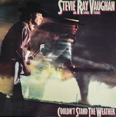 Stevie Ray Vaughan - Couldn’t Stand The Weather