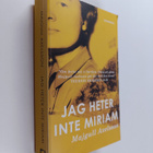 Majgull Axelsson : Jag heter inte Miriam - pikkukuva 1