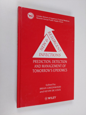 Brian Greenwood ym. : New & Resurgent Infections - Predic...