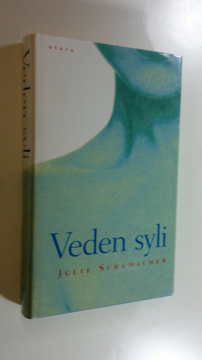 Julie Schumacher : Veden syli