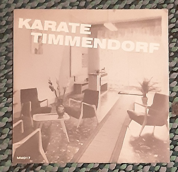 Karate Timmendorf - We Are Karate Timmendorf 7"