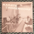 Karate Timmendorf - We Are Karate Timmendorf 7" - pikkukuva 1