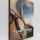 Jennie Gillander : Veneruokaa : makunautintoja koko kesäksi - pikkukuva 1