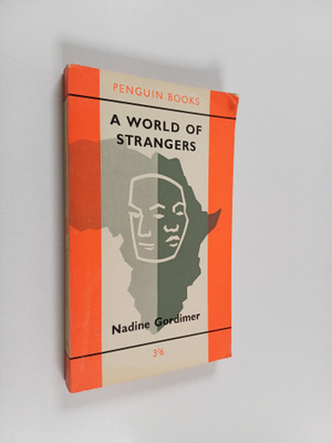 Nadine Gordimer : A world of strangers
