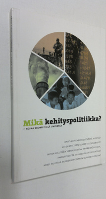 Tytti ym. (kirjoittajat) Nahi : Mikä kehityspolitiikka - ...