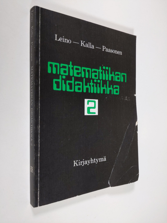 Jarkko Leino : Matematiikan didaktiikka 2