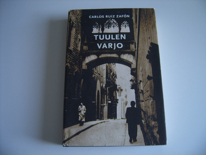 Carlos Ruiz Zafon: TUULEN VARJO
