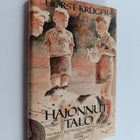 Horst Kruger : Hajonnut talo : nuoruus Kolmannessa valtak... - pikkukuva 1