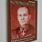 Robert Brantberg : Korpikenraali : Rukajärven komentajan ... - pikkukuva 1