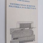 Kari Salminen : Yhteiskunnan rakenne, politiikka ja eläke... - pikkukuva 1