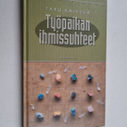 Taru Kaivola : Työpaikan ihmissuhteet - pikkukuva 1