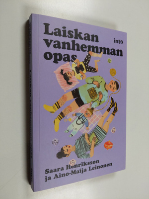 Saara Henriksson ym. : Laiskan vanhemman opas