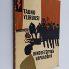 Tauno Yliruusi : Rikosetsivien vapaapäivä - salapoliisiro... - pikkukuva 1