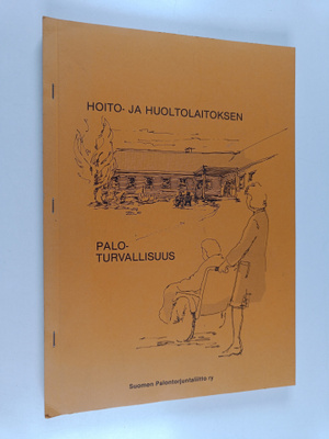 Hoito- ja huoltolaitoksen paloturvallisuus