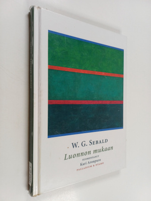 W. G. Sebald : Luonnon mukaan : perusruno