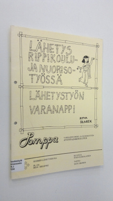 Ritva (toim.) Szarek : Pomppa : lähetys rippikoulu- ja nu...