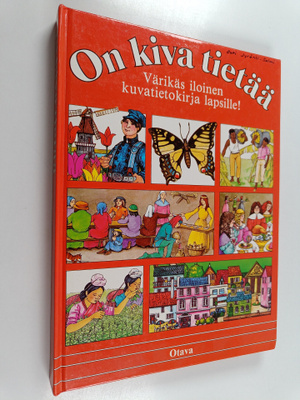Deborah Manley : On kiva tietää : värikäs iloinen kuvatie...