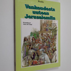 Anne de Graaf : Vankeudesta uuteen Jerusalemiin - pikkukuva 1
