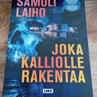 Samuli Laiho - Joka kalliolle rakentaa - pikkukuva 1