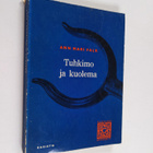 Ann Mari Falk : Tuhkimo ja kuolema - pikkukuva 1