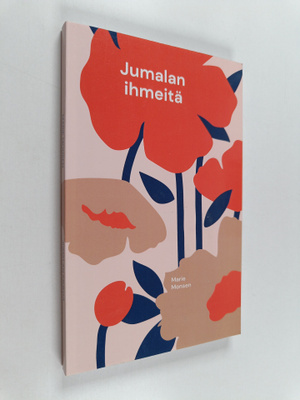 Marie Monsen : Jumalan ihmeitä