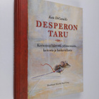 Kate DiCamillo : Desperon taru : kertomus hiirestä, prins... - pikkukuva 1