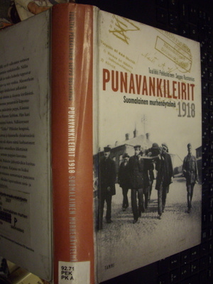Pekkalainen ym.: Punavankileirit 1918 ( 1 p. 2007 ) EIPK!