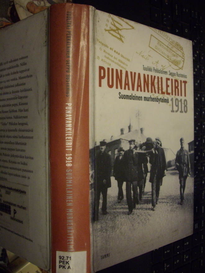 Pekkalainen ym.:  Punavankileirit 1918 ( 1 p. 2007 ) EIPK!