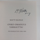 Matti Klinge : Onko omaisuus varkautta? : päiväkirjastani... - pikkukuva 3