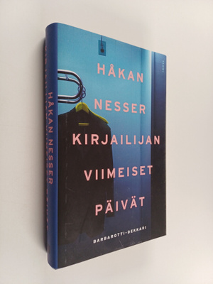 Håkan Nesser : Kirjailijan viimeiset päivät : rikosromaani