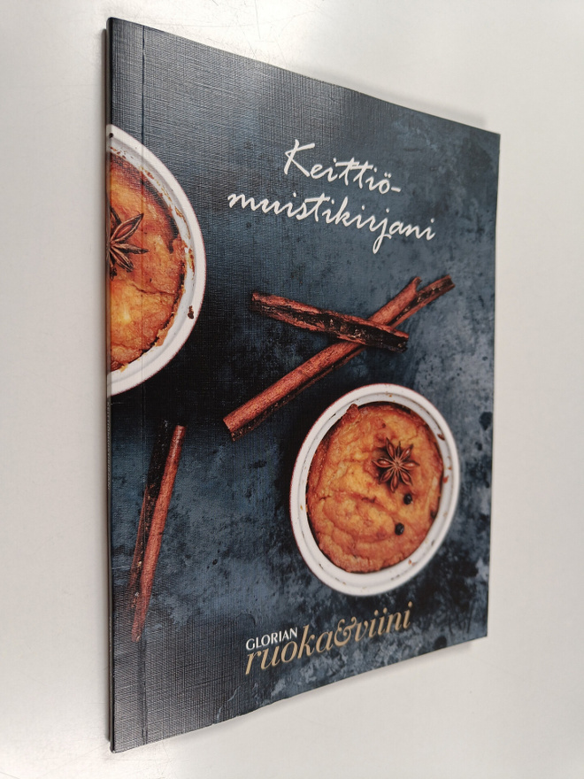 Keittiömuistikirjani : Glorian ruokaviini