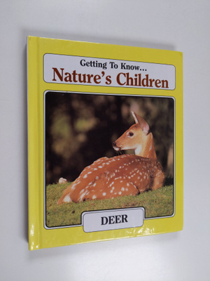 Getting to Know... Nature's Children - Deer/Rabbits