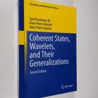 Syed Twareque Ali : Coherent States, Wavelets, and Their ... - pikkukuva 1