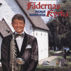 Ingmar Nordström • Fädernas kyrka CD - pikkukuva 1