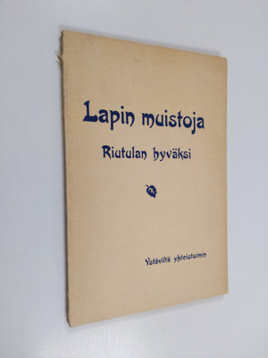 Lapin muistoja Riutulan hyväksi
