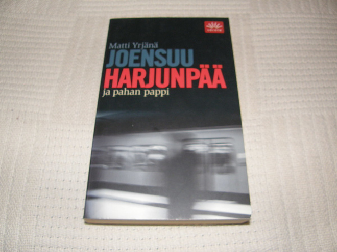 Matti Yrjänä Joensuu Harjunpää ja pahan pappi