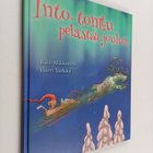 Raili Mikkanen ym. : Into-tonttu pelastaa joulun - pikkukuva 1