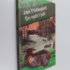 Jan Fridegärd : En natt i juli - pikkukuva 1