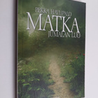 Pekka Havupalo : Matka Jumalan luo - pikkukuva 1