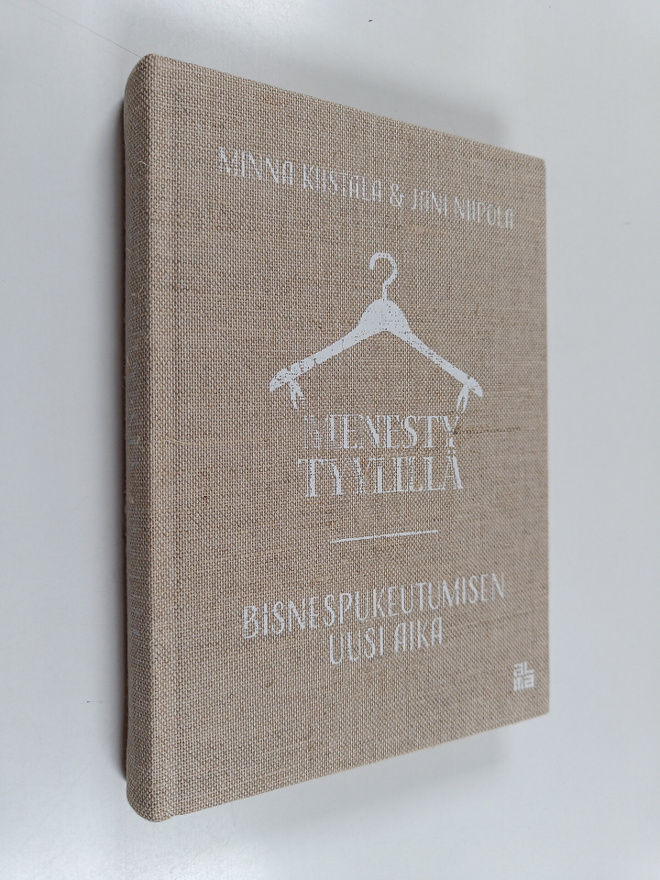 Jani Niipola ym. : Menesty tyylillä : bisnespukeutumisen ...