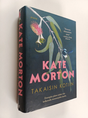 Kate Morton : Takaisin kotiin